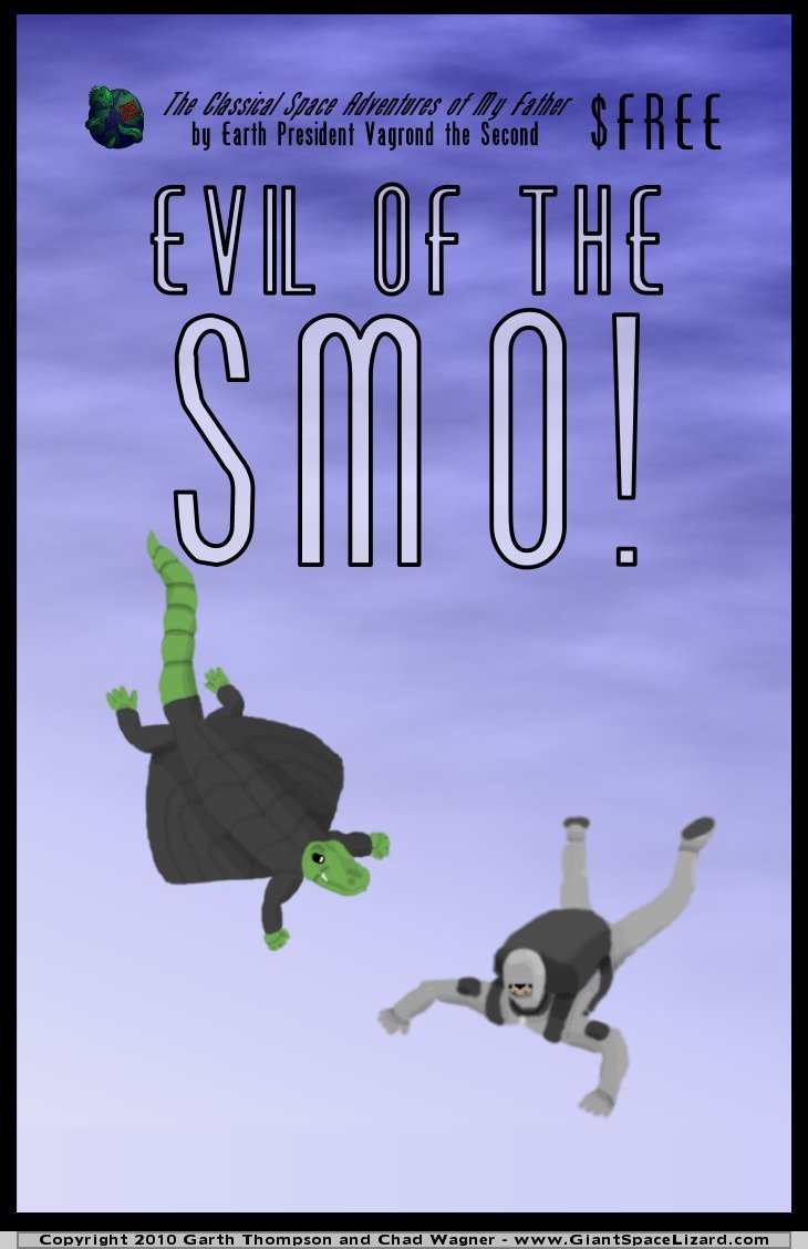 Giant Space Lizard - Evil of the SMO!